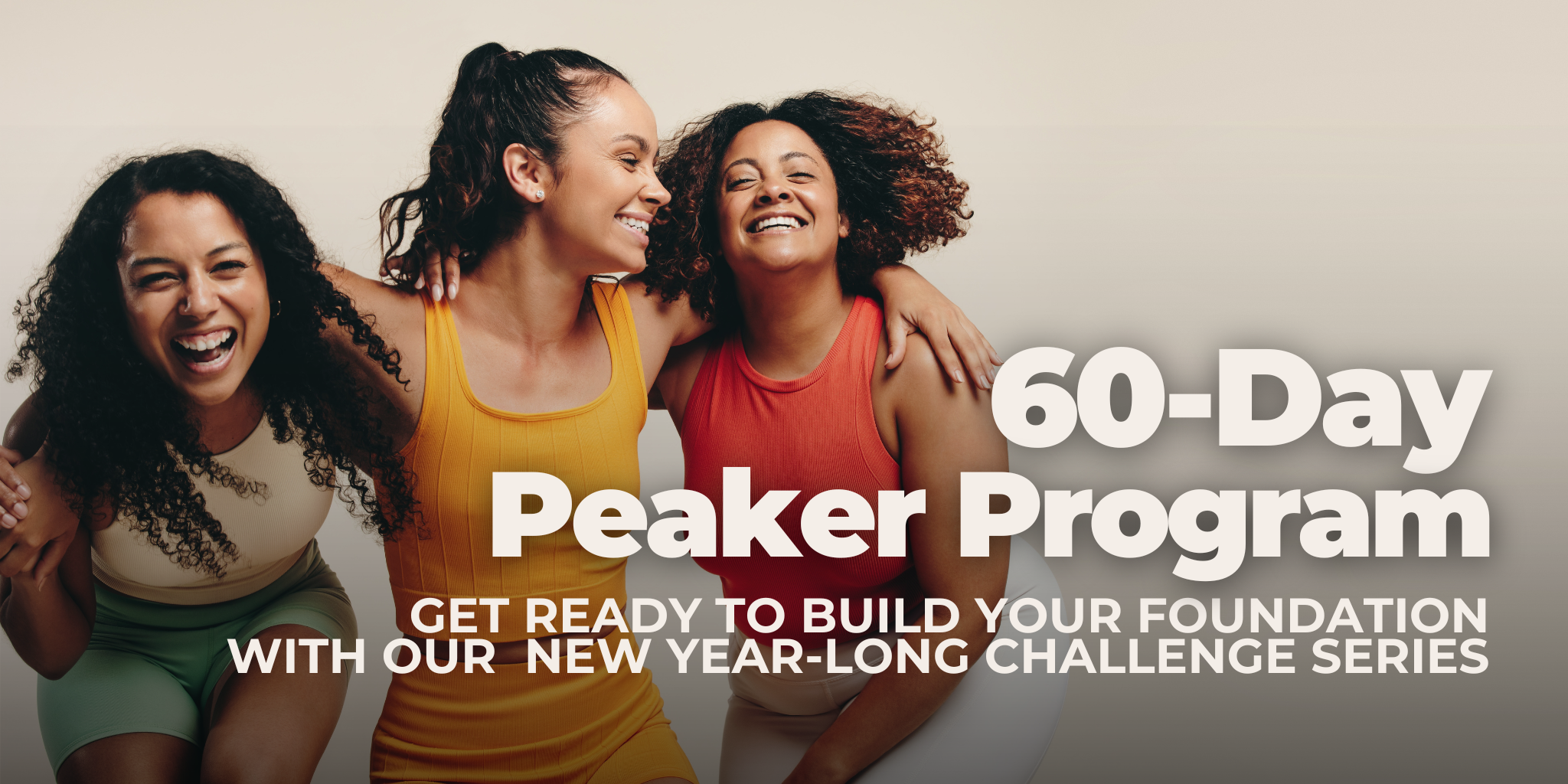 Peaker Program: Build Your Foundation